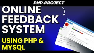 Build an Online Feedback System 💻 in RECORD TIME with PHP and MySQL [upl. by Byler]