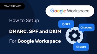 StepbyStep Google Workspace DMARC SPF and DKIM Setup [upl. by Sihon]