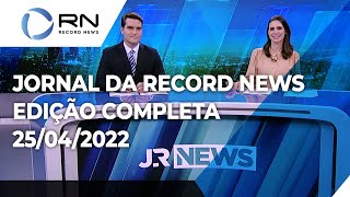 Jornal da Record News  25042022 [upl. by Anaic]