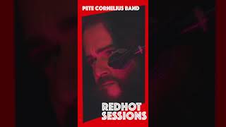 Pete Cornelius band live  Red Hot Sessions [upl. by Aihsyt488]