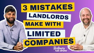 Avoid These 3 Costly Mistakes When Starting Your BTL Limited Company  The Property Tax Show E08 [upl. by Odlanir]