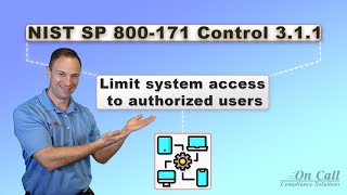 NIST SP 800171 Control 311 Limit system access to authorized users  Compliance Tip [upl. by Ynnor]