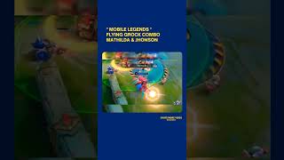 Grock Combo Jhonson amp Mathilda mlbb mobilelegends shorts [upl. by Yael]