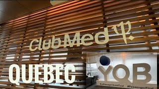 VIP Lounge Par CLUB MED  YQB Quebec Jean Lesage Intl Terminal [upl. by Eibur]