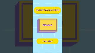 How to pronounce nausea englishshorts englishpronunciation [upl. by Encratis]