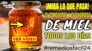 Beneficios de la Miel ➜ Esto Sucede Si Consumes Una Cucharada de Miel de Abeja todos los Dias [upl. by Medina]