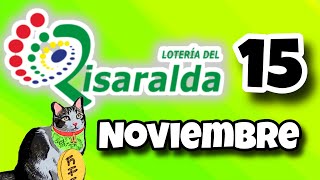 Resultado LOTERIA DEL RISARALDA Viernes 15 de Noviembre de 2024 [upl. by Hsitirb]