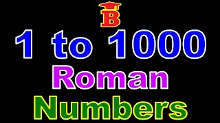 1 to 1000 Roman Numbers [upl. by Nolahs]