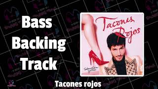 Tacones rojos Con voz  Sebastián Yatra  Bass Backing Track  Pista sin bajo [upl. by Rahcir]