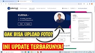 Tidak Bisa Menambahkan Foto Profil Di Jobstreet  Ini Update Terbarunya jobstreet [upl. by Nimocks]