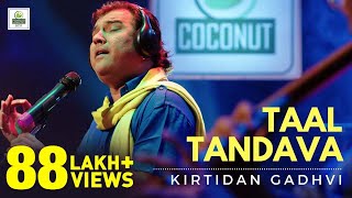 Taal Tandava  Kirtidan Gadhvi  Zen Music Gujarati  Coconut Media Box LLP [upl. by Omland]