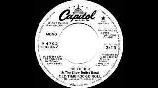 1979 Bob Seger  Old Time Rock amp Roll mono radio promo 45 [upl. by Pace]