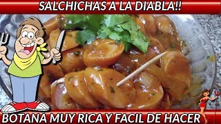 RECETA DE SALCHICHAS A LA DIABLA LO PROMETIDO ES DEUDA [upl. by Htebarual932]