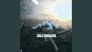 Cold Shoulder [upl. by Hayila]