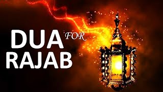 Dua For Rajab 1444 AH  The Dua of Prophet ﷺ in the Month of Rajab Must Listen [upl. by Septima]