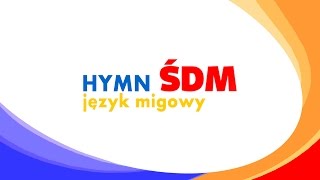 Hymn SDM w języku migowym Fundacja FONIS [upl. by Zanahs]