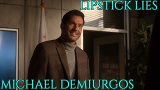 Michael DemiurgosLipstick Lies [upl. by Bertsche641]