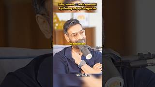 Ishq movie 🎬 ke baare mein kya 🤔 bataya Ajay Devgan ne shorts podcast [upl. by Harret]