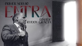 Entra  Bishop Ruddy Gracia Primer Servicio [upl. by Caldeira]