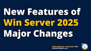 Windows Server 2025 New Features  Whats New In Windows server vNext 2025 [upl. by Wolfgang]