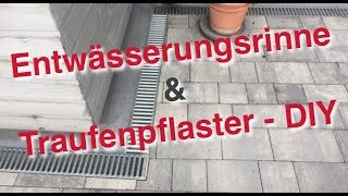 Entwässerungsrinne und Traufenpflaster selbst einbauen  DIY [upl. by Hitoshi148]