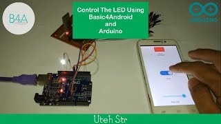 Basic4Android B4A  Control The LED Using Basic4Android and Arduino [upl. by Aihsaei]