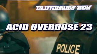 Blutonium Boy  Acid Overdose 23 BLU333  Blutonium Records [upl. by Obola]