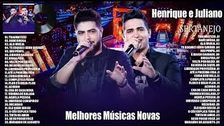 HENRIQUE E JULIANO  AS MELHORES MÚSICAS [upl. by Wiebmer]