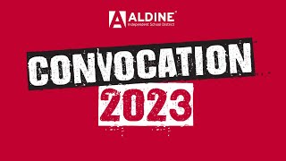 Aldine ISD 2023 Convocation  Session 1 [upl. by Sima571]