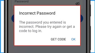 Facebook Incorrect Password  The Password You Entered Is Incorrect Please Try Again [upl. by Aij]