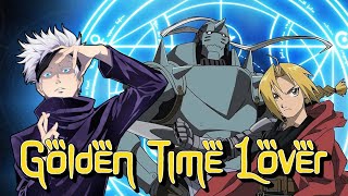 Jujutsu Kaisen Opening  quotGolden Time Loverquot Fullmetal Alchemist Brotherhood Style [upl. by Schecter]