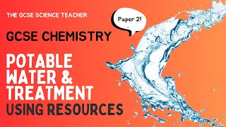 GCSE Chemistry Potable Water amp Waste Treatment [upl. by Meares]