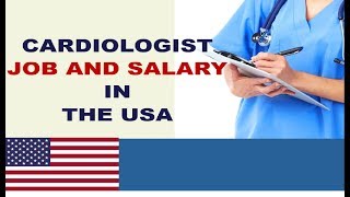 Cardiologist Salary in the United States  Jobs and Wages in the United States [upl. by Kristopher]