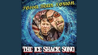 The Ice Shack Song [upl. by Enytnoel]