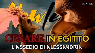 EP 34 CESARE IN EGITTO lassedio di Alessandria [upl. by Niac]