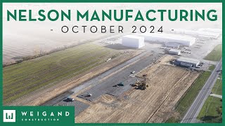 Nelson Manufacturing  Construction Update Oct 2024 [upl. by Irakuy483]