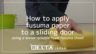 DIY How to apply fusuma paper to a sliding door using a water soluble type fusuma sheet [upl. by Gagne]