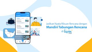 Mandiri Tabungan Rencana untuk Jadikan Nyata Semua Rencanamu [upl. by Hebert230]