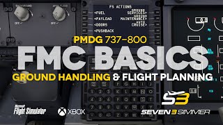 PMDG 737800 FMC Basics TUTORIAL microsoftflightsimulator msfs2020 msfs pmdg boeing [upl. by Ikila514]