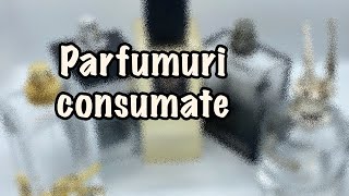 PARFUMURI CONSUMATE  Empties 38 decembrie 2024 si parerea mea sincera despre ele [upl. by Enoid494]