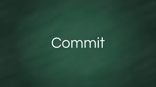 Commit  Definition Pronunciation Examples Synonyms [upl. by Soo]