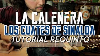 La Canelera  Los Cuates de Sinaloa  Tutorial  REQUINTO  Como tocar en Guitarra [upl. by Eendyc609]