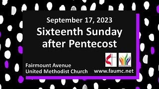 Fairmount Avenue United Methodist Church Streaming Worship September 17 2023 [upl. by Neumeyer]