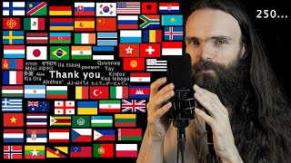 ASMR Id like to tell you THANK YOU in 250 languages and dialects Special 1 million subs [upl. by Asnarepse]