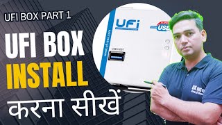 UFI BOX INSTALL करना सीखें। How to Install UFI BOX Full Information [upl. by Ioj]