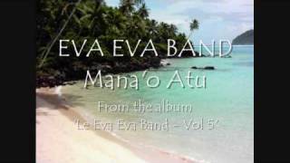 Manao Atu by Le Evaeva Band [upl. by Elinet206]