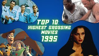 Top 10 Highest Grossing Movies of 1995 [upl. by Eirotal573]