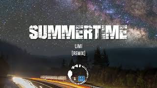 Limi  Summertime REMIX [upl. by Emor]