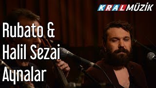 Aynalar  Rubato amp Halil Sezai ft Muammer Barut [upl. by Iahc956]