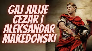 TOP 5 Zanimljivosti Gaj Julije Cezar i Aleksandar Makedonski [upl. by Purdum]